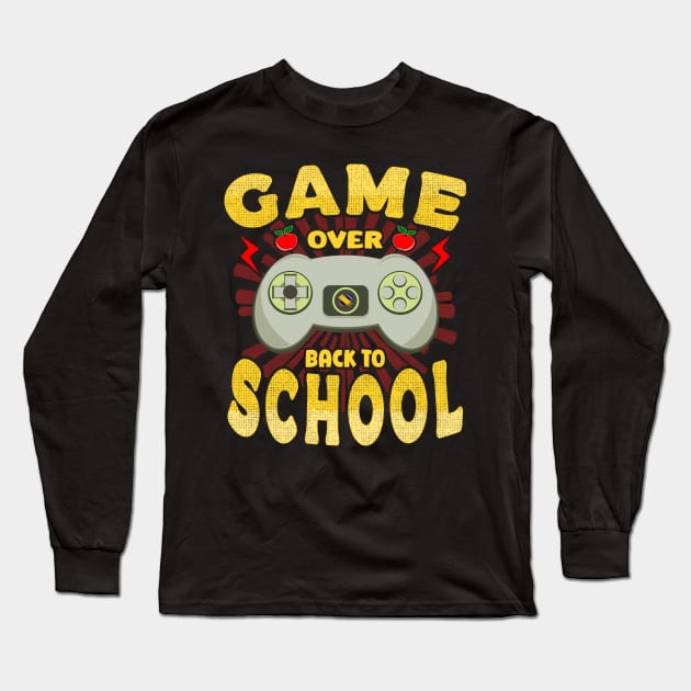 Funny Game Over Teacher Back To School Long Sleeve T-Shirt by JaussZ